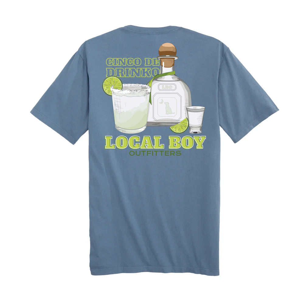 Local Boy Cinco De Drinko T-Shirti