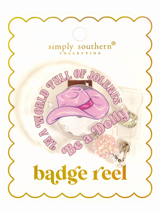 Simply Southern Be A Dolly Badge Reel
