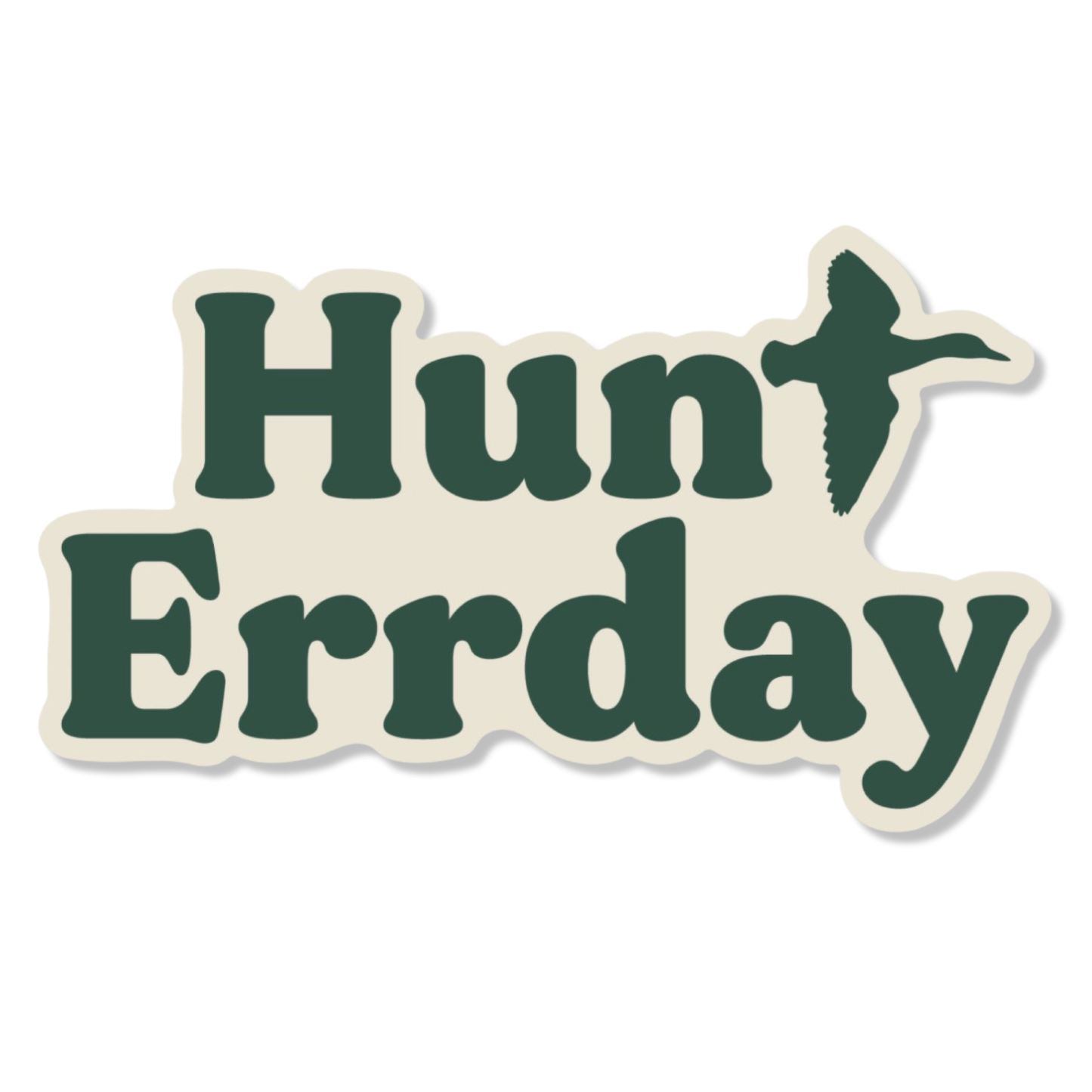 Hunt Errday Sticker