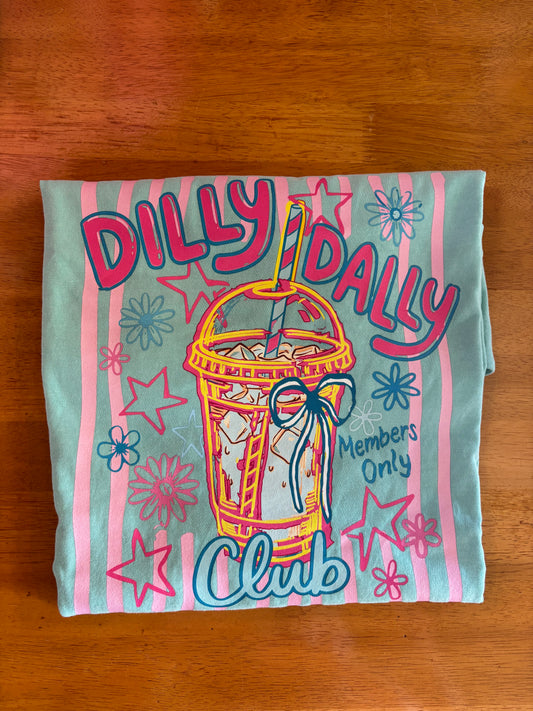 Simply You Dilly Dally Club Members Only Tee