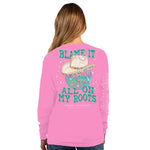 Simply Southern Blame It On My Roots LS Tee