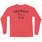 Peach State Pride Georgia Til I Die Long Sleeve